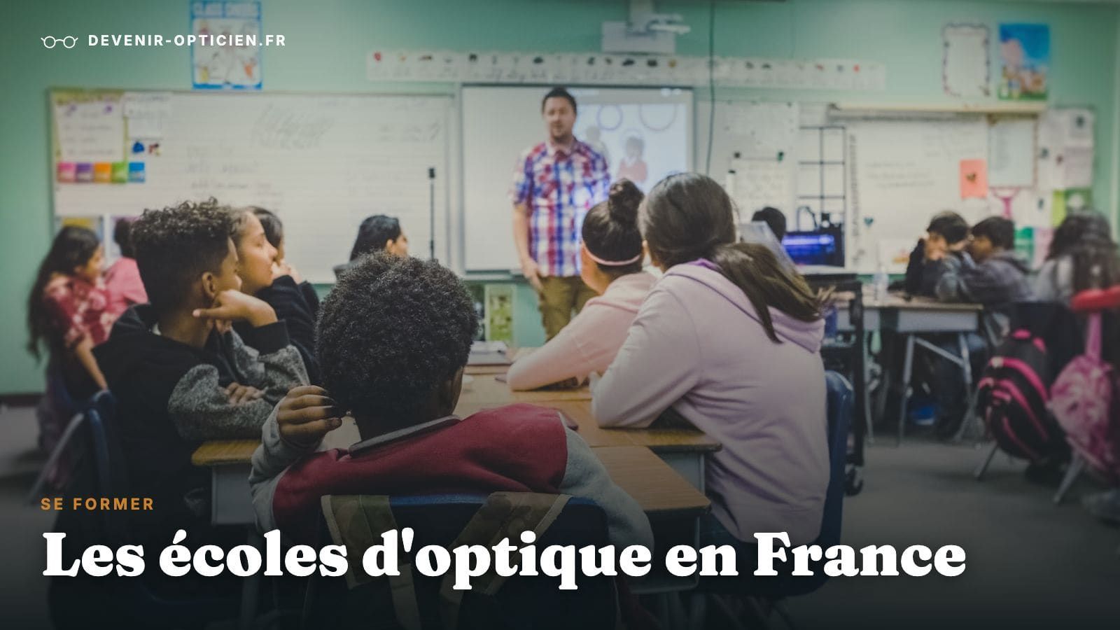 Écoles d’optique en France : où se former au métier d’opticien